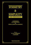 Copertina  Symmetry and simplicity in physics : a symposium on the occasion of Sergio Fubini's 65th birthday