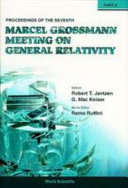 Copertina  [The seventh Marcel Grossmann meeting on recent developments in theoretical and experimental general relativity, gravitation, and relativistic field theories : proceedings of the meeting held at Stanford University 24-30 July 1994] Part A