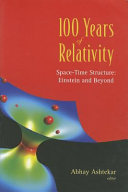 Copertina  100 years of relativity : space-time structure : Einstein and beyond