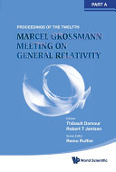 Copertina  The twelfth Marcel Grossmann meeting on recent developments in theoretical and experimental general relativity, astrophysics and relativistic field theories : proceedings of the MG12 meeting on general relativity : UNESCO headquarters, Paris, France 12-18 July 2009