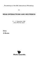 Copertina  Proceedings of the 8. International workshop on weak interactions and neutrinos : 6-11 September 1982, Javea (Alicante), Spain