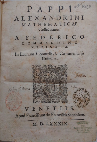 Copertina  Pappi Alexandrini Mathematicae collectiones. A Federico Commandino Vrbinatae in latinum conuersae, & commentarijs illustratae