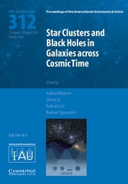 Copertina  Star clusters and black holes in galaxies across cosmic time : proceedings of the 312. symposium of the International Astronomical Union held in Beijing, China, August 25-29, 2014