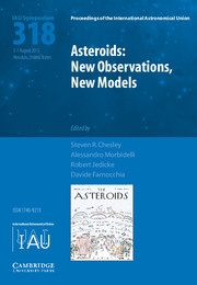 Copertina  Asteroids: new observations, new models : proceedings of the 318. symposium of the International Astronomical Union held in Honolulu, United States, August 3-7, 2015