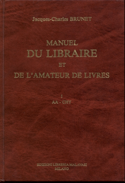 Copertina  {Manuel du libraire et de l'amateur de livres} Tome 1: Aa-Chytraeus