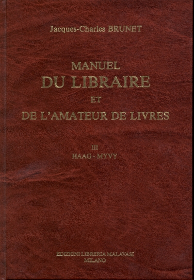 Copertina  {Manuel du libraire et de l'amateur de livres} Tome 3: Haag-Myvyrian