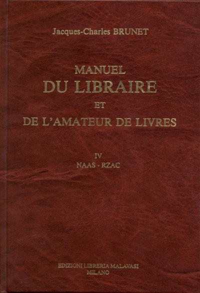 Copertina  {Manuel du libraire et de l'amateur de livres} Tome 4: Naasefe-Rzaczynski