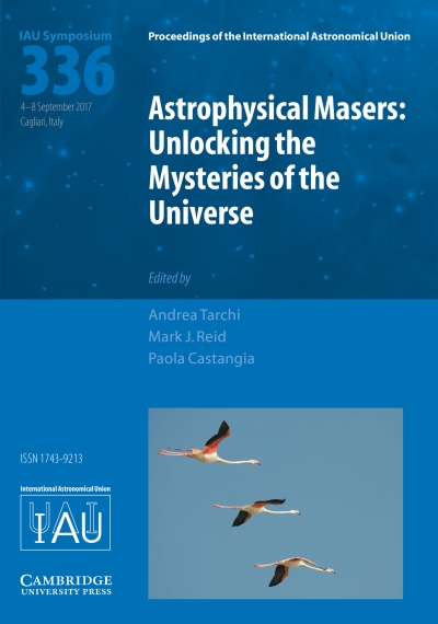 Copertina  Astrophysical masers: unlocking the mysteries of the universe : proceedings of the 336. symposium of the IAU held in Cagliari, Italy, September 4-8, 2017