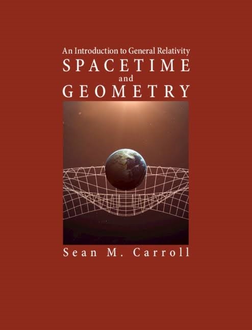 Copertina  Spacetime and geometry : an introduction to general relativity