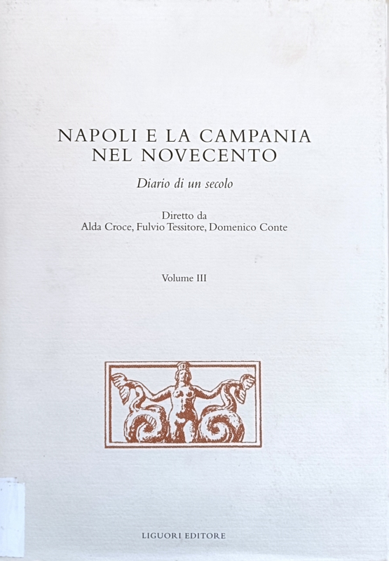 Copertina  {Napoli e la Campania nel Novecento : diario di un secolo} Vol. 3