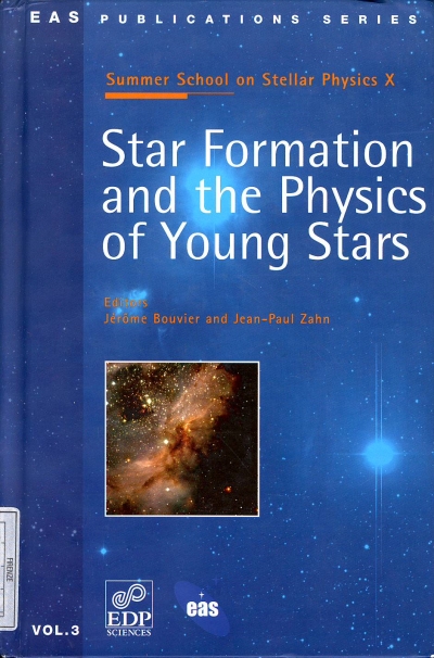 Copertina  Star formation and the physics of young stars : Summer School on Stellar Physics 10. : [held in] Aussois, France, September 18-22, 2000