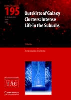 Copertina  Outskirts of galaxy clusters : intense life in the suburbs : proceedings of the 195. colloquium of the International Astronomical Union, Torino, Italia, March 12-16, 2004