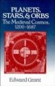 Copertina  Planets, stars and orbs : the Medieval cosmos, 1200-1687